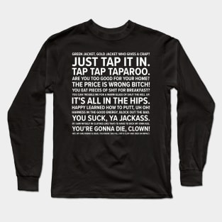 Happy Gilmore Quotes Long Sleeve T-Shirt